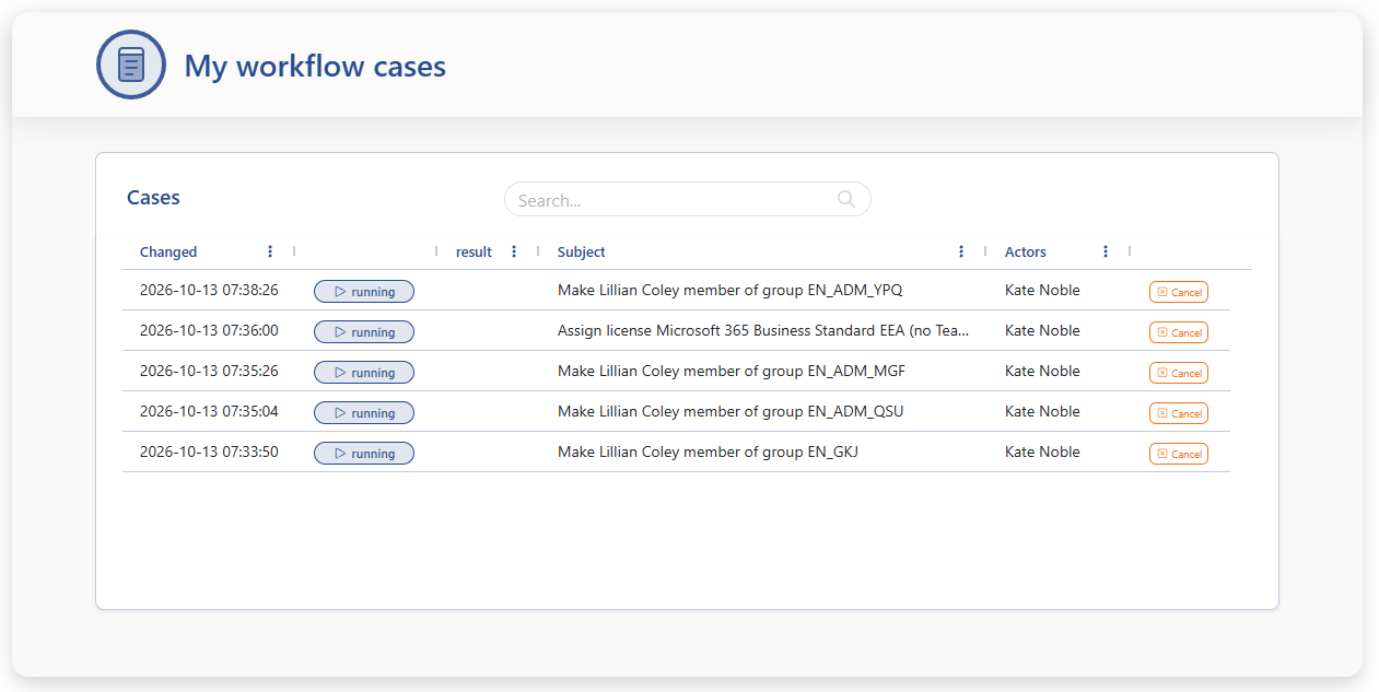 An App on workflow.my_cases showing the requests of the signed-in user with their status, the actors they wait for, and a Cancel button to withdraw them