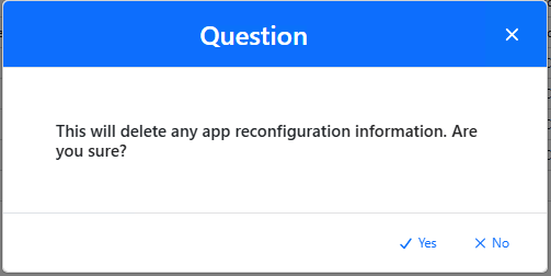 Confirmation dialog warning that enabling export will delete App reconfiguration information, with Yes and No buttons
